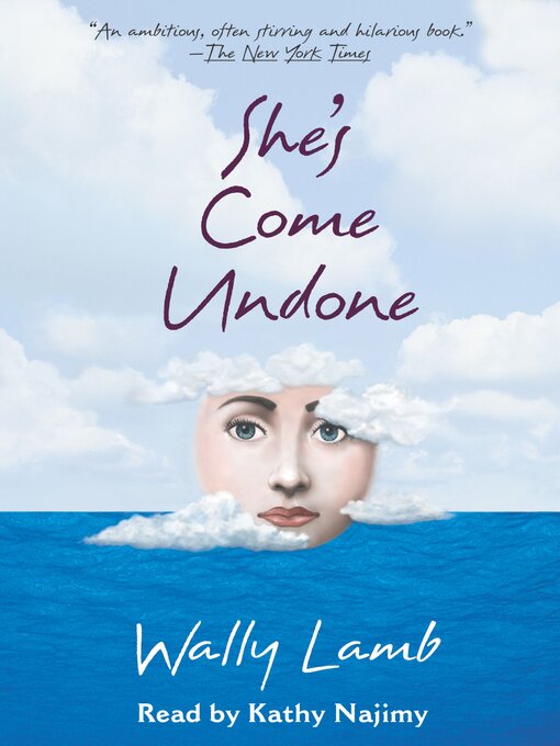 Title details for She's Come Undone by Wally Lamb - Wait list